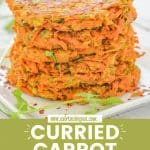 Light & perfectly spiced Curried Carrot Fritters. Quick, simple & delicious!