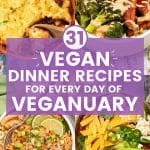 31 vegan dinner recipes for Veganuary
