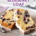 Soft & fluffy Lemon Blueberry Loaf. Loaded with juicy, fresh lemon, studded with blueberries and drizzled in lemon glaze. Made in one bowl and no mixer required!